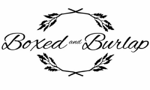 Boxed and Burlap